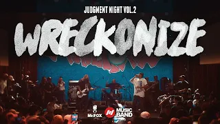 WRECKONIZE l Concert JUDGMENT NIGHT Vol.2 l Mr.FOX Live House