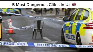 5 Most Dangerous Cities In Uk 😱