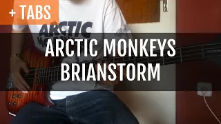 [TABS!] Arctic Monkeys - Brianstorm (Bass Cover)