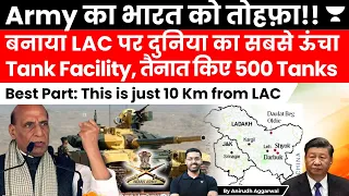 Indian Army makes world’s highest tank facility, deploys 500 tanks 10 Km from LAC. China Shocked.