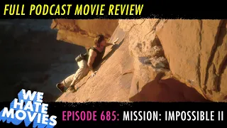 We Hate Movies - Mission: Impossible II