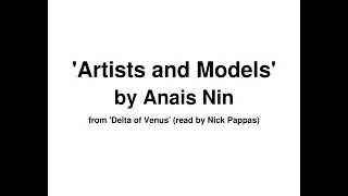 'Artists and Models' by Anais Nin from 'Delta of Venus' (read by Nick Pappas)