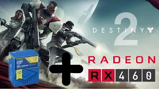 Destiny 2 G3258 + RX460