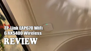 TP-Link EAP670 WiFi 6 AX5400 Wireless - Review 2023