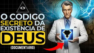 O Código de Deus! Ele existe e a Ciência o Achou Sem Querer- Documentário