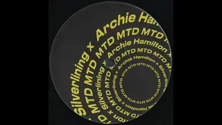 A. Archie Hamilton - Waisted (Silverlining Rmx) [MTD001]