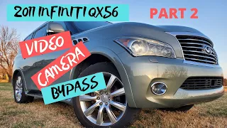 2011 Infiniti QX56 video playing and camera viewing while driving bypass PART 2