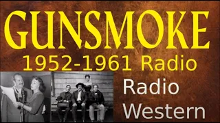 Gunsmoke Radio 1960 (ep406) Fiery Arrest