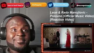 Leon & Rada Manojlovic - Polovno (Official Music Video)| REACTION