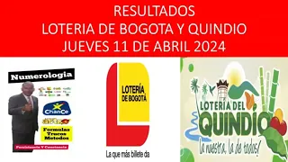 RESULTADO PREMIO MAYOR LOTERIA DE BOGOTA y QUINDIO AYER JUEVES 11 de Abril 2024 #bogota #quindio