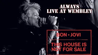 BON JOVI  - Always - Live At Wembley Stadium 2019