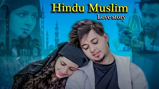 Hindu Muslim - love story | intercaste | Adhuri Kahani | its Rustam