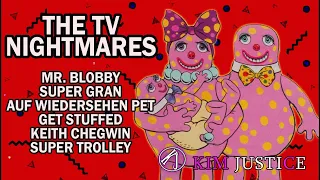 Kim Justice's TV Nightmares Compilation - feat. Mr. Blobby, Super Gran and more!