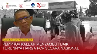 Pemprov Kalbar Menyambut Baik Turunnya Harga PCR Secara Nasional