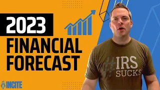 2023 Financial Projections | Forecasting Revenue & Expenses | John Briggs, Incite Tax