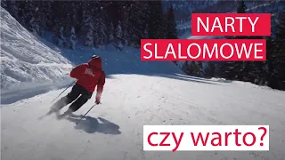 Narty slalomowe pod lupą - wrażenia z jazdy, konstrukcja i przeznaczenie.