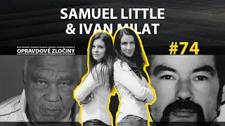 #74 - Samuel Little & Ivan Milat