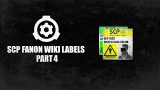 Fanon SCP Labels: Part 4