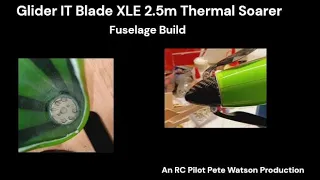 Glider IT Blade XLE - Fuselage Build