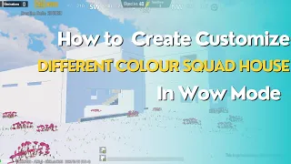 How to Create Different colours Squad house Building in wow match | wow tutorial video | Pubgmobile