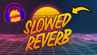 Create SLOWED AND REVERB Songs on Audacity (FREE)