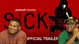 Sick | Official Trailer | Peacock Original | Reaction