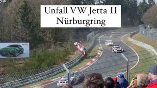 Schwerer Unfall 23.3.2019 1 VLN Rennen Nürburgring Nordschleife VW Jetta
