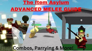 The Item Asylum ADVANCED MELEE GUIDE!
