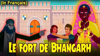 Le fort de Bhangarh - Histoire d'horreur en français | Histoires de Fantôme | Histoire Qui Fait Peur