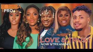 LOVE AND TRUST Latest Yoruba Movie 2023 | Olayinka Solomon | Brother Jacob | Biola Adebayo