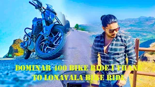 DOMINAR 400 BIKE RIDE I THANE TO LONAVALA BIKE RIDE | LONAVALA BIKE RIDE | LONAVALA TIGER POINT RIDE