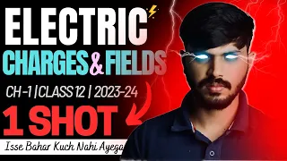 Class 12 Physics Electric Charges & Fields in ONESHOT with PYQ Chapter 1 CBSE 2023-24 Party Series 🔥