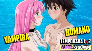 😈Fue a 1 ESCUELA de MONSTRUOS por ERROR❌ y CREÓ su HAREM | ROSARIO TO VAMPIRE 1 y 2 SUPER RESUMEN