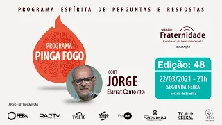 #48 Pinga-Fogo com Jorge Elarrat