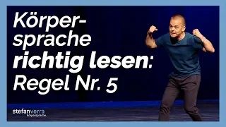 Körpersprache richtig lesen: Regel Nr. 5