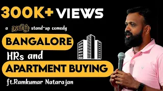Bangalore, HRs and Apartment Buying | Tamil(தமிழ் ) Standup Comedy | English Subs | Ramkumar Comic