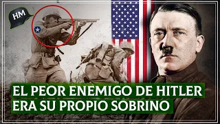 ¿Por qué el SOBRINO del Führer era su ENEMIGO N°1? | Segunda Guerra Mundial