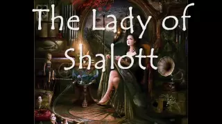 The Lady of Shalott by Loreena McKennitt with Lyrics