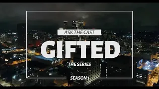GIFTED SEASON ONE CAST Q&A