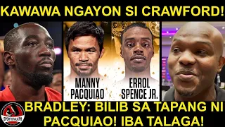 Crawford NABABATIKOS ngayon dahil sa Pacquiao vs Spence! | Bradley may REAKSYON agad kay Pacman!