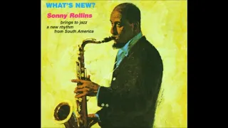 Sonny Rollins - What's New? (1962) (Full Album)