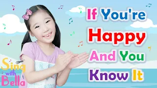 If You're Happy and You Know It With Lyrics | Sing A Long | Action Song | Sing with Bella