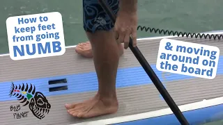 SUP tips: Keep feet from going numb & moving around on a Stand Up Paddle board