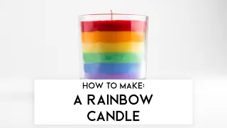 How To Make A Rainbow Candle | Supplies For Candles