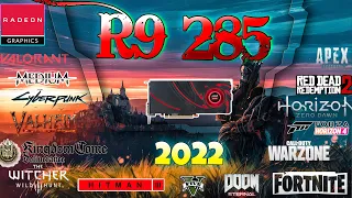 AMD R9 285 in 15 Games | An Somewhat RARE GPU tested in 2022  (PART 1)