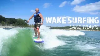 Wake Surfing On Lake Travis, Austin  TX