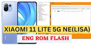 Xiaomi 11 Lite 5G NE (Lisa) Engineering Rom Flash