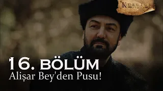 Alişar Bey'den pusu! - Kuruluş Osman 16. Bölüm