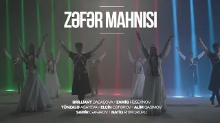 Zamiq × Brilliant × Tünzalə × Elçin × Alim × Samir  — Zəfər Mahnısı