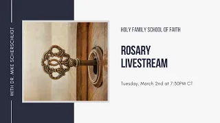 Rosary Livestream - The Key to Interpreting Reality